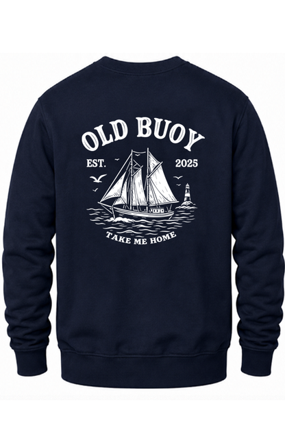 Old Buoy Crew Neck - Take Me Home