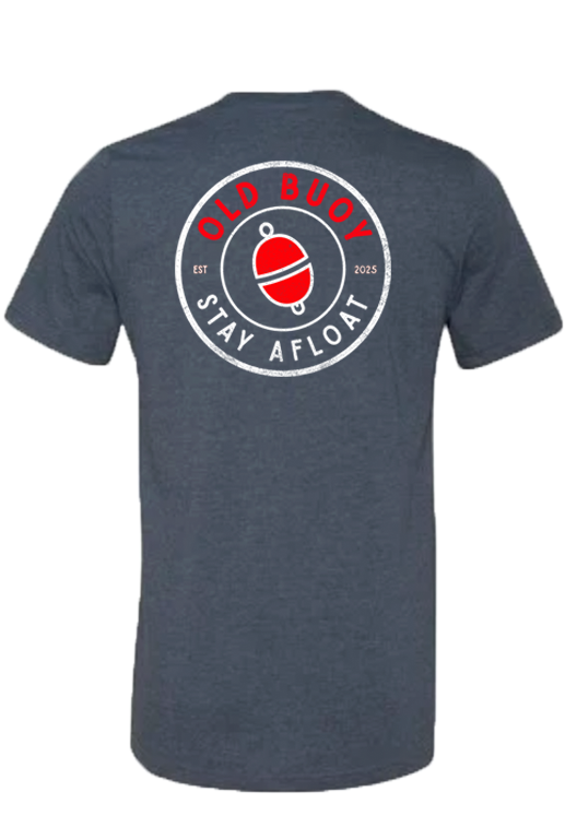 Old Buoy Tee- Stay Afloat